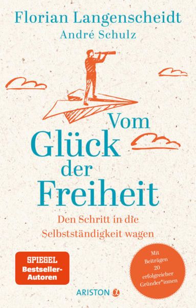 Alt tag: Book cover titled "Vom Glück der Freiheit" by Florian Langenscheidt and André Schulz, featuring a figure standing on a paper boat, looking through binoculars, with clouds in the background.