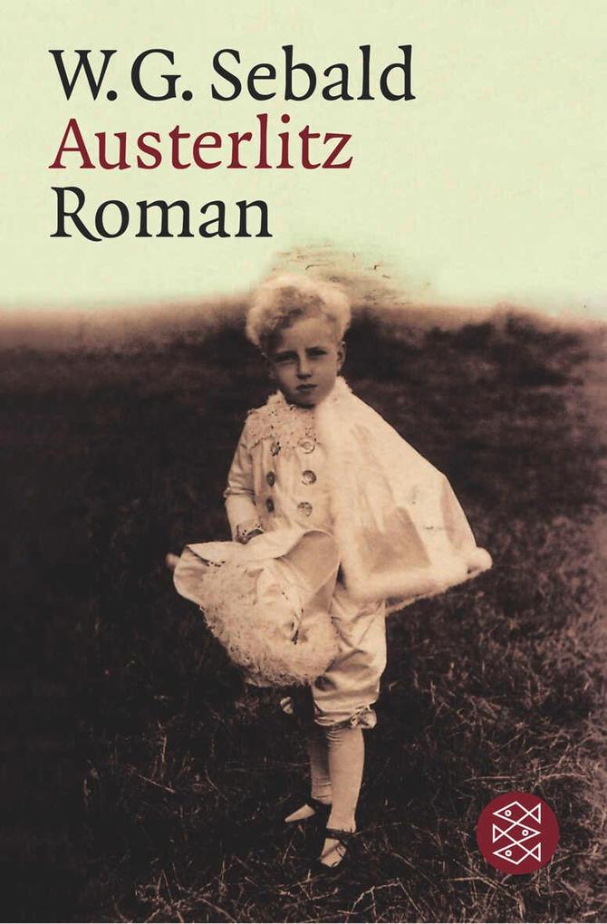 Book cover for "Austerlitz" by W.G. Sebald, featuring a vintage photograph of a young child in a white outfit and cape, against a muted background.